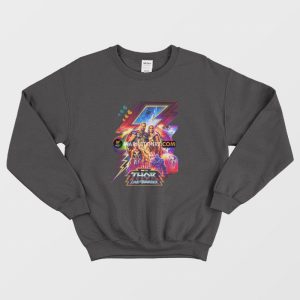 Thor Love and Thunder Sweatshirt