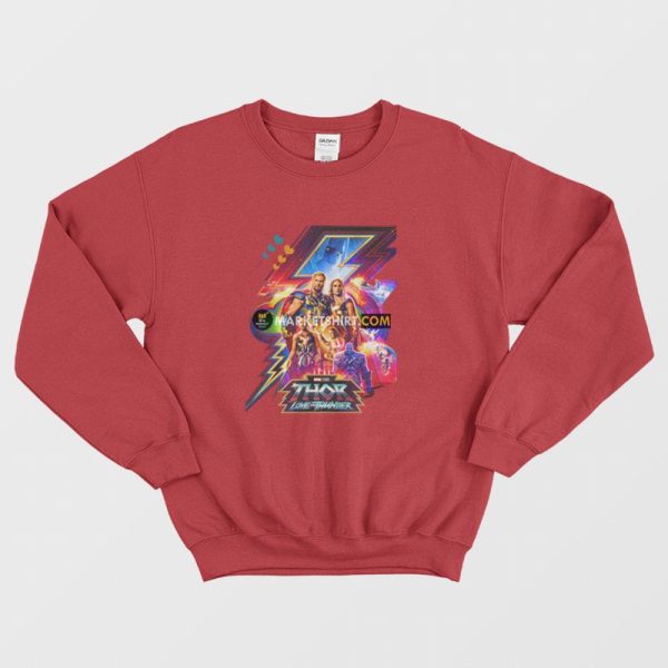 Thor Love and Thunder Sweatshirt