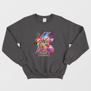 Thor Love and Thunder Sweatshirt 4