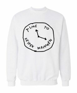 Time To Respek Wahmen Sweatshirt 1