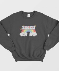 Tired Cute Mental Health Sweatshirt 1 Tired Cute Mental Health Sweatshirt 2