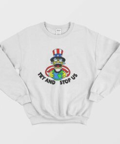 Try and Stop Us Sweatshirt The Simpsons 2