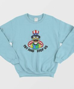 Try and Stop Us Sweatshirt The Simpsons 3