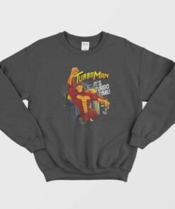 TurboMan Its Turbo Time Sweatshirt 4