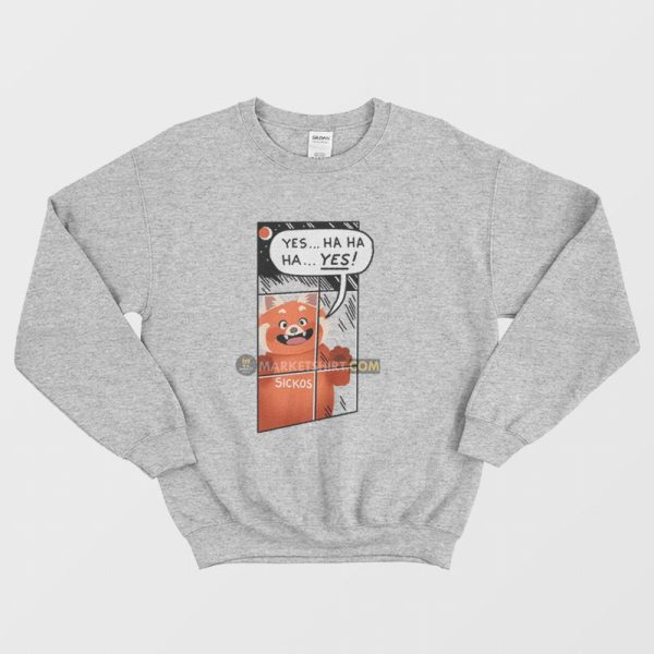 Turning Red Sickos Sweatshirt