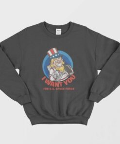 US Space Force I Want You Uncle Sam Sweatshirt 1