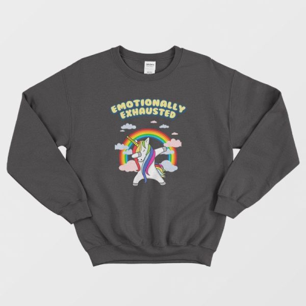 Unicorn Emotionally Exhausted Sweatshirt