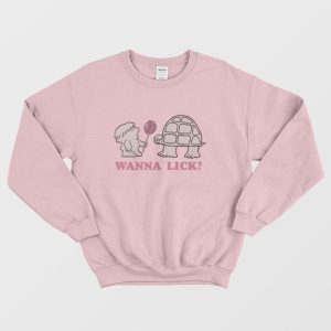 Wanna Lick Ladies Sweatshirt