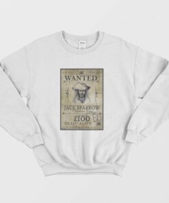 Wanted Jack Sparrow The Notorious Pirate Sweatshirt 1 Wanted Jack Sparrow The Notorious Pirate Sweatshirt 2