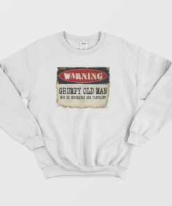 Warning Grumpy Old Man Vintage Sweatshirt 3