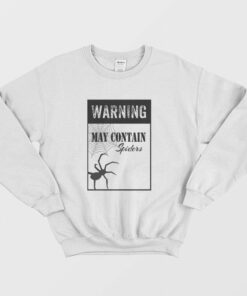 Warning May Contain Spider Sweatshirt 2