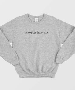 Waystar Royco Parody Sweatshirt 2