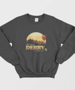 Welcome To Derry We All Float Here Sweatshirt 2