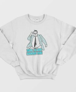 Well La Dee Frickin Da Sweatshirt 2