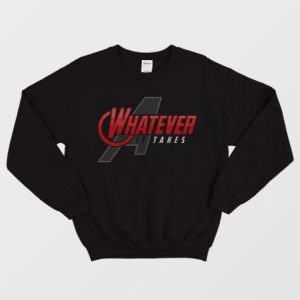 Whatever It Takes Sweatshirt