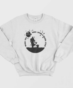 When You Wish Upon a Death Star The Mandalorian and Baby Yoda Sweatshirt 1