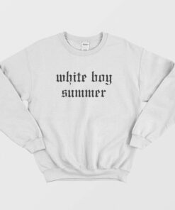 White Boy Summer Sweatshirt 2