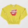 Why Always Me Kpop Sweatshirt