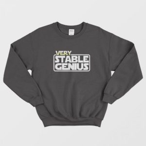 Will Ferrell Very Stable Genius Sweatshirt