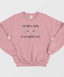 Wine Glass Schitts Creek Quotes Sweatshirt 2