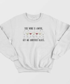 Wine Glass Schitts Creek Quotes Sweatshirt 4