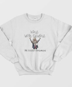 Wine With Dewine Its 2 Oclock Somewhere Chibi Sweatshirt 2
