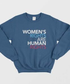 Womens Rights Are Human Rights Sweatshirt 2