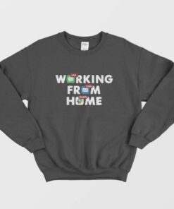 Working From Home Notifications Sweatshirt 2