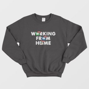 Working From Home Notifications Sweatshirt