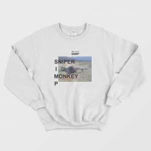 Yes I’m A Simp Sniper Monkey Sweatshirt