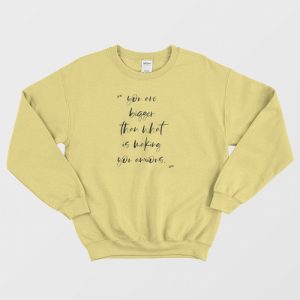 You Are Bigger Motivational Anti Anxiety Sweatshirt 3