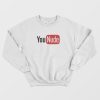 Younude Youtube Parody Sweatshirt