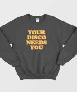 Your Disco Needs You Kylie Sweatshirt 2 Your Disco Needs You Kylie Sweatshirt 3