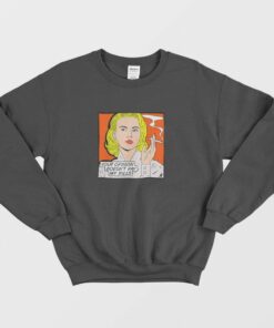 Your Opinion Doesnt Pay My Bills Sweatshirt 1