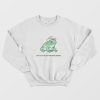 You’ve Yee’d Your Last Haw Partner Sweatshirt