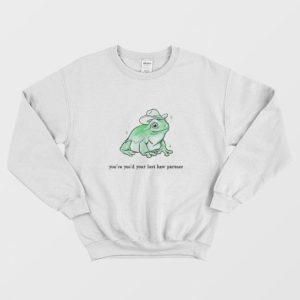 Youve Yeed Your Last Haw Partner Sweatshirt 3