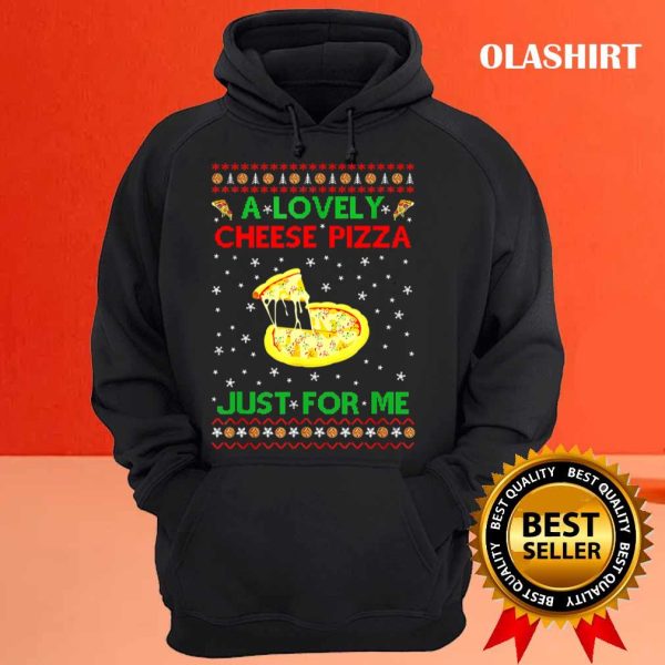 A Lovely Cheese Pizza Alone Funny Kevin X Mas Home T-shirt