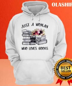 A Woman Who Loves Books Reader Reading Lover T-shirt 2 A Woman Who Loves Books Reader Reading Lover T shirt 3