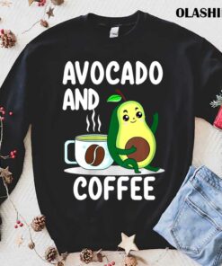 Avocado And Coffee Lover Gift Keto Vegan Vegetarian Avocado T shirt 1