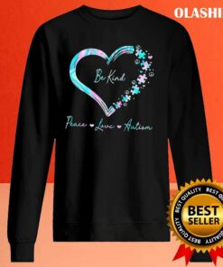 Be Kind Peace Love Autism T shirt 2