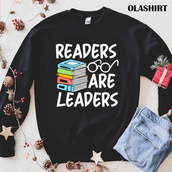 Book Love Readers Are Leaders T-shirt