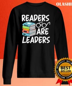 Book Love Readers Are Leaders T shirt 2