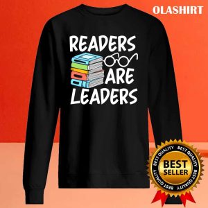 Book Love Readers Are Leaders T-shirt