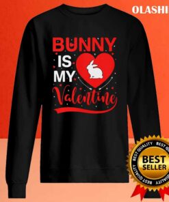 Bunny Is My Valentine Heart Bunny Valentines Day T-shirt 1 Bunny Is My Valentine Heart Bunny Valentines Day T shirt 2