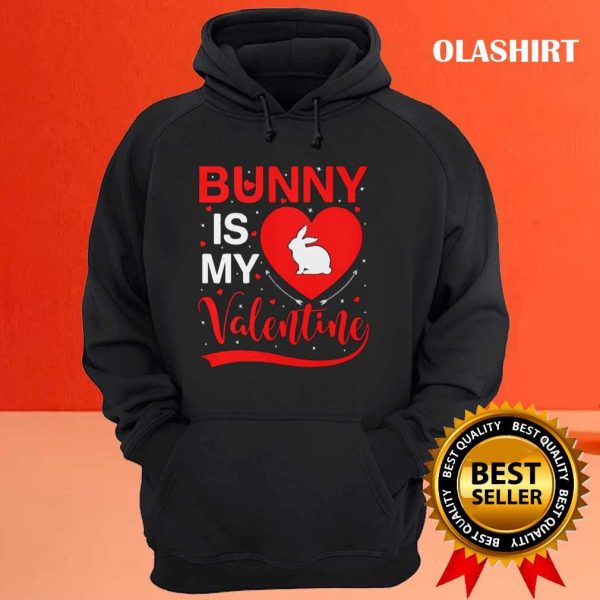 Bunny Is My Valentine Heart Bunny Valentines Day T-shirt