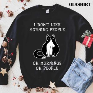 Cat Kitten Coffee Lovers, I Don’t Like Morning People Or Mornings Or People T-shirt