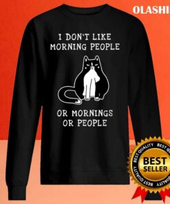 Cat Kitten Coffee Lovers I Dont Like Morning People Or Mornings Or People T shirt 2