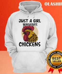 Chicken Rooster Just A Girl Who Loves Chicken T shirt 3