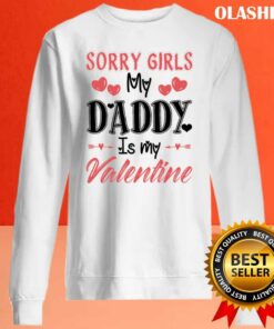 Daddy Is My Valentine Shirt, Valentine Shirt 1 Daddy Is My Valentine Shirt Valentine Shirt 2