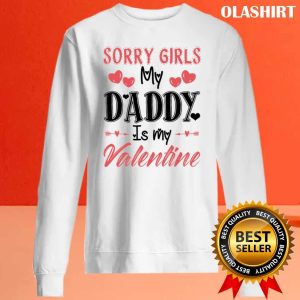 Daddy Is My Valentine Shirt, Valentine Shirt